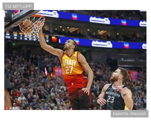 戈贝尔挡拆牵制内线防守助力球队篮板数提升