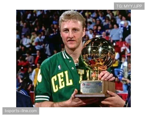 拉里·伯德无球跑位优势明显 媲美当年魔术师助攻能力提升球队节奏